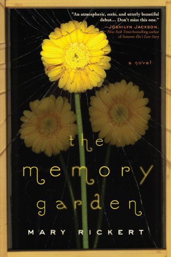 Mary Rickert/Memory Garden